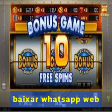 baixar whatsapp web